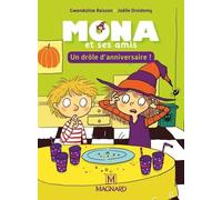 Je lis avec Mona et ses amis CP - Album : Un drôle d'anniversaire