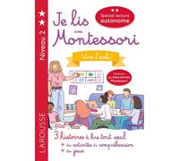 Je lis avec Montessori – niveau 2 – Vive l'école – Larousse