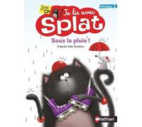 Sous la pluie – Je lis avec Splat – CP Niveau 3 (3) – Nathan