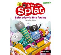 Je lis avec Splat : Splat adore la fête foraine - Niveau 2 - Dès 6 ans
