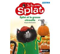 Je lis avec Splat : Splat et la grosse citrouille - Niveau 3