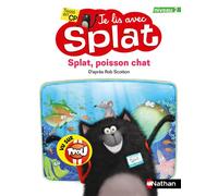 Je lis avec Splat: Splat, poisson-chat - Niveau 2 - Rob Scotton - Nathan - broché - Roman cadet