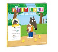 Je lis avec toi - p'tit loup aime les bébés animaux