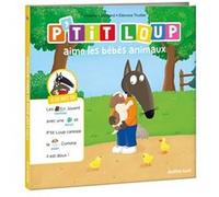 Je lis avec toi - p'tit loup aime les bebes animaux Orianne Lallemand (Auteur), Eléonore Thuillier (Auteur)