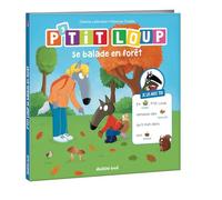 P'tit Loup – P'tit Loup se balade en forêt – Auzou