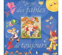 Je lis des fables de toujours