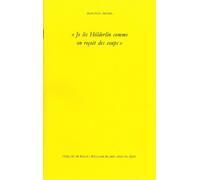 Je lis Hölderlin comme on reçoit des coups - Jean-Paul Michel - William Blake - broché - Essai