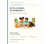 Je lis, je joue, je progresse !: Mes premières lectures accompagnées