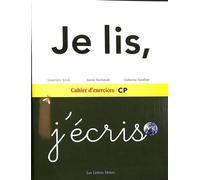 Je Lis, J'écris Cp - Cahier D'exercices