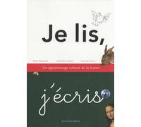 Je Lis, J'écris - Un Apprentissage Culturel De La Lecture