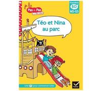 Je Lis Pas À Pas Avec Téo Et Nina - Tome 4 - Téo Et Nina Au Parc - Premières Bd Ms-Gs
