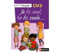 Véronique Calle – Je lis seul, tu lis seule – Fichier de lecture CM2 – Broché