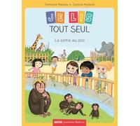 JE LIS TOUT SEUL - LA SORTIE AU ZOO (COLL. PREMIERES LECTURES)