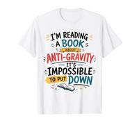 Je lis Un Livre sur Une Blague sur la Physique Anti-gravité T-Shirt Graphique avec Valeur