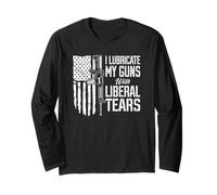 Je lubrifie Mes Armes avec des Larmes libérales - Funny Pro Gun Manche Longue