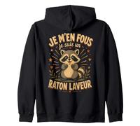 Je M’en Fous Je suis Un Raton Laveur - Mignon Raton Laveur Sweat à Capuche