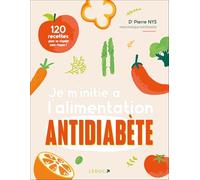 Je m’initie à l’alimentation antidiabète