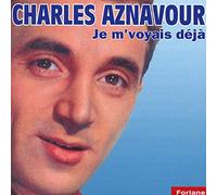 Je M’voyais Déja