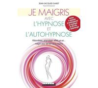 Je Maigris Avec L'hypnose Et L'autohypnose
