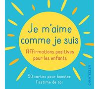 Je m'aime comme je suis - affirmations positives pour les enfants (Boite 50 cartes)