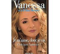Je m'aime, donc je vis : C'est quoi l'anorexie ?