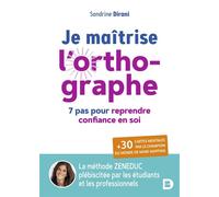 Je maîtrise l’orthographe 7 pas pour reprendre confiance en soi - Sandrine Dirani - De Boeck Supérieur - broché - Dictionnaire et encyclopédie