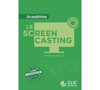 Je maîtrise - Le screencasting