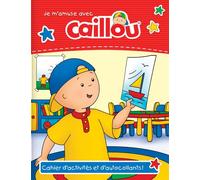Je m'amuse avec Caillou - Cahier d'activités et d'autocollants - Yves Gélinas - Chouette Eds - broché - Document jeunesse