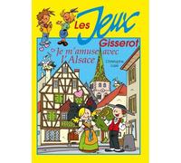 Je m'amuse avec l'Alsace - Christophe Lazé - Gisserot Editions - broché - Livre-jeu