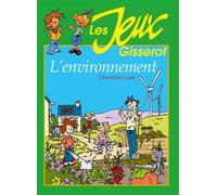 Je m'amuse avec l'environnement - Christophe Lazé - Gisserot Editions - broché - Livre-jeu