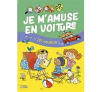 Je m'amuse en voiture vacances - Virginie Loubier - Lito - broché - Livre-jeu