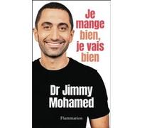 Jimmy Mohamed – Je mange bien, je vais bien – Guide – Broché