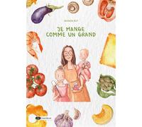 Je mange comme un grand - Manon BLF - Dashbook - broché - Guide