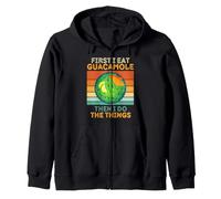 Je Mange d'abord du Guacamole, Puis Je Fais Les Choses avec du Guacamole Vintage Sweat à Capuche