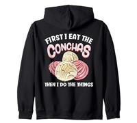 Je mange d'abord les conchas, puis je fais les choses Sweat à Capuche