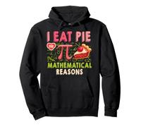 Je Mange de la Tarte pour des Raisons mathématiques Pi Day Math Teacher Sweat à Capuche