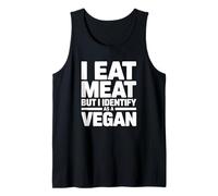 Je Mange de la Viande mais Je m'identifie comme végétalienne Débardeur