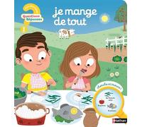 Guérive Gaëlle – Je mange de tout – Alimentation saine, questions/réponses dès 2 ans – Cartonné