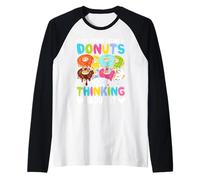 Je mange des beignets ou j'y pense Manche Raglan