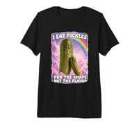 Je Mange des cornichons pour Leur Forme et Non pour Leur saveur T-Shirt Haut de Gamme