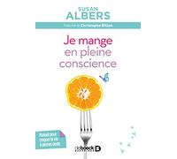 Je mange en pleine conscience