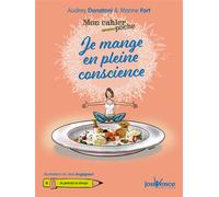 Je mange en pleine conscience - Jean Augagneur - Jouvence - broché - Guide