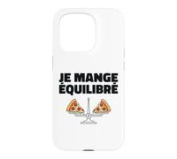 Je Mange Équilibré Humour Drôle Pizza Balance Alimentaire Coque pour iPhone 15 Pro
