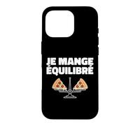 Je Mange Équilibré Humour Drôle Pizza Balance Alimentaire Coque pour iPhone 16 Pro