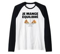 Je Mange Équilibré Humour Drôle Pizza Balance Alimentaire Manche Raglan