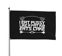 Je Mange La Chatte Comme Un Gros Enfant Mange Du Gâteau Décoration De Drapeau Drapeaux De Jardin Amusant Bannière Décorative Durable Pour Balcon Porche Intérieur 3X5 Ft