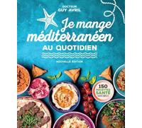 Je Mange Méditerranéen Au Quotidien