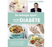 Je mange quoi... quand j'ai du diabète