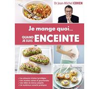 Je mange quoi... Quand je suis enceinte