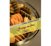 Je mange sans fibres - Haley Martin Chapell - Kobo by Fnac - broché - Guide
